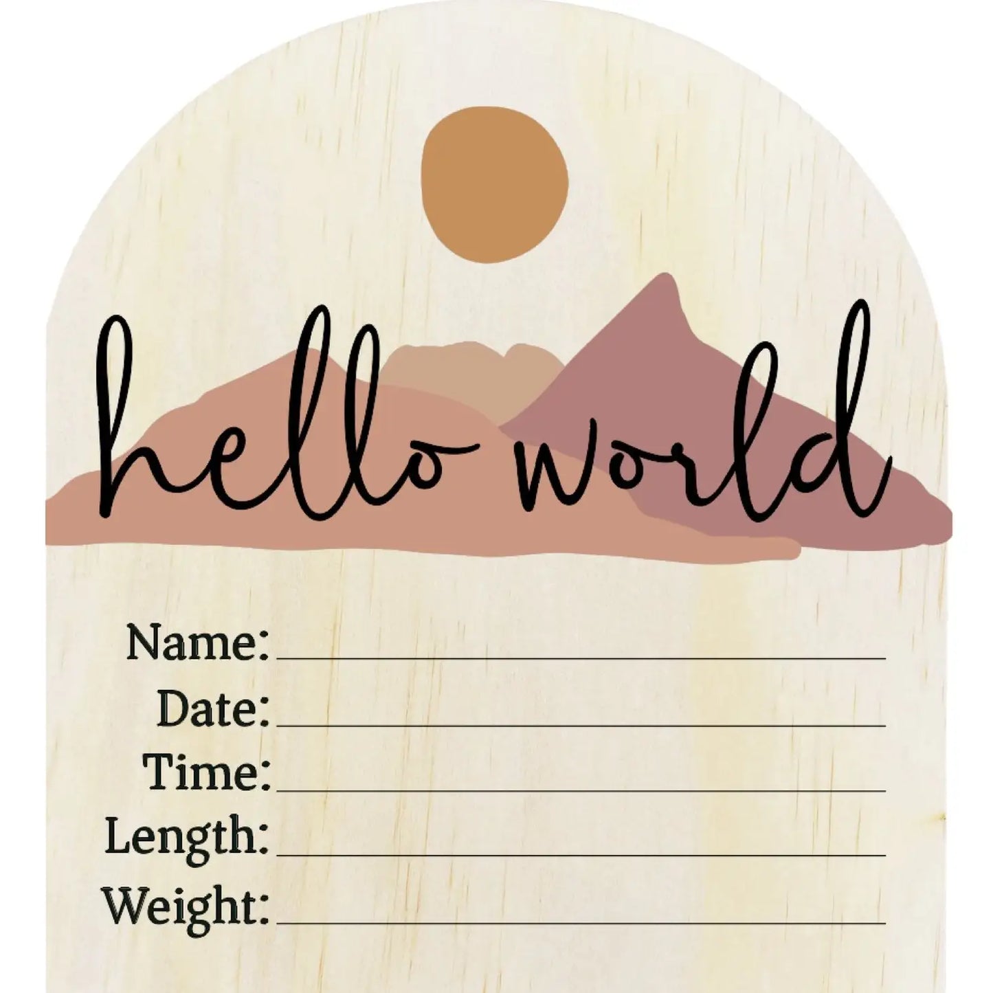 Hello World Desert Wooden Arch Birth Disc