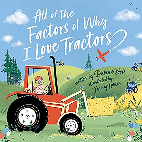 All The Factors of Why I Love Tractors - Book