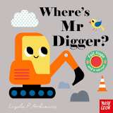 Where's Mr Digger? - Board Book