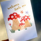Card - Welcome Little One Mushroom