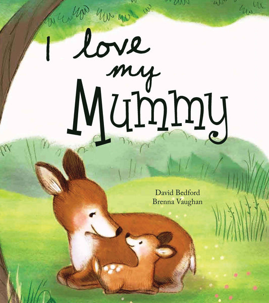 I Love My Mummy