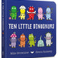 Ten Little Dinosaurs