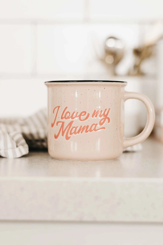 Mug -  I Love My Mama