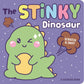 Scratch & Sniff - The Stinky Dinosaur
