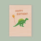 Card - Dinosaur Happy Birthday