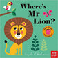 Where's Mr Lion? - Board Book