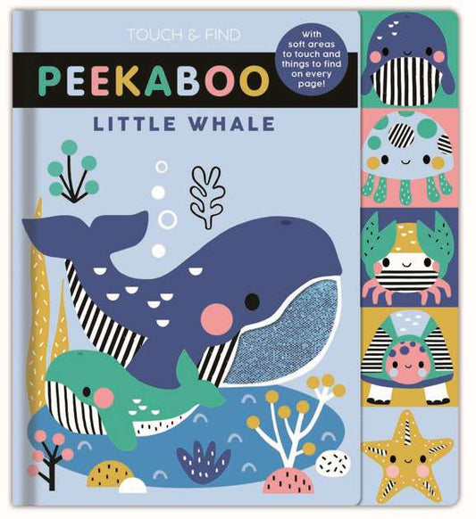 Peekaboo Little Whale Touch & Find - Board Book