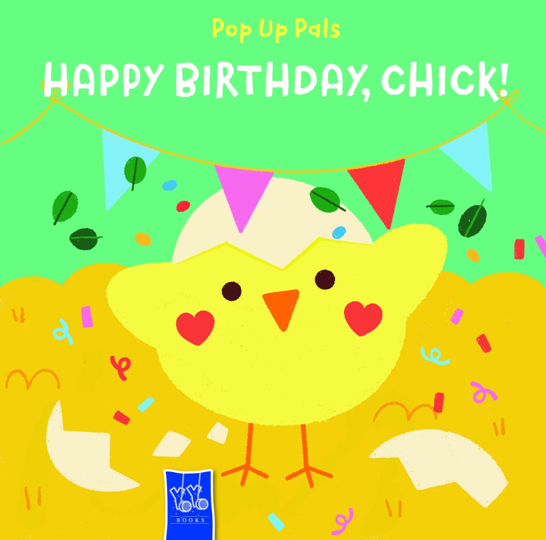 Pop-Up Pals: Happy Birthday, Chick!