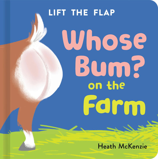 Whose Bum? On The Farm