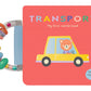 Rattle Handle Board Book - Transport