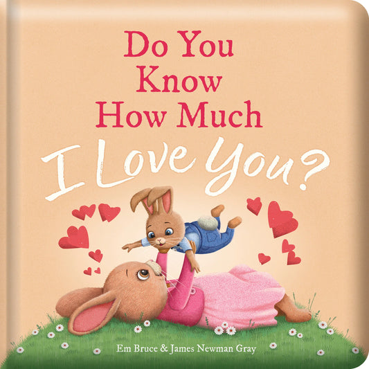 Padded Board Book - Do You Know How Much I Love You?