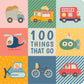 100 Things That Go