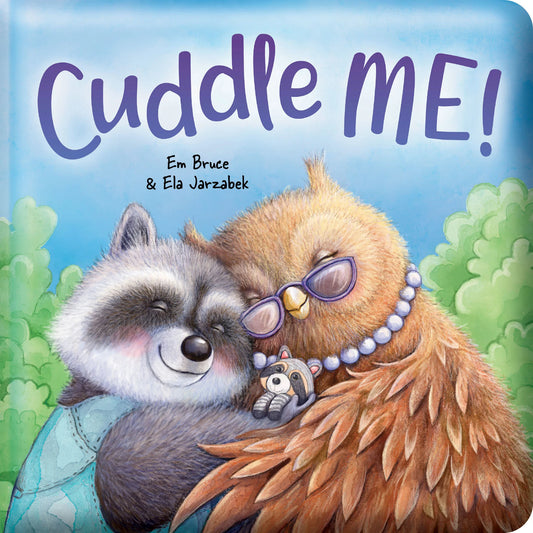 Padded Board Book - Cuddle Me!