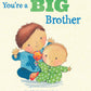 You're A Big Brother Picture Book